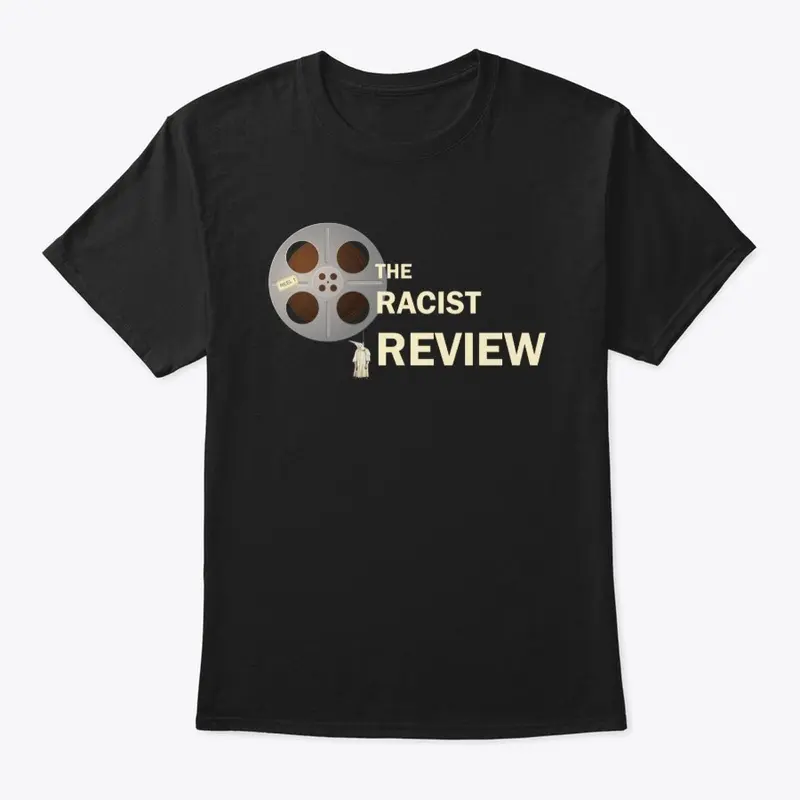 RACIST REVIEW MERCH