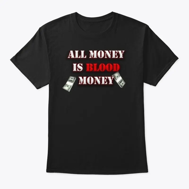 all money is blood money