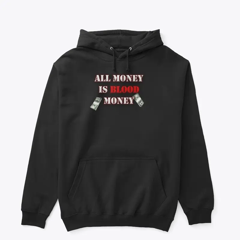 all money is blood money