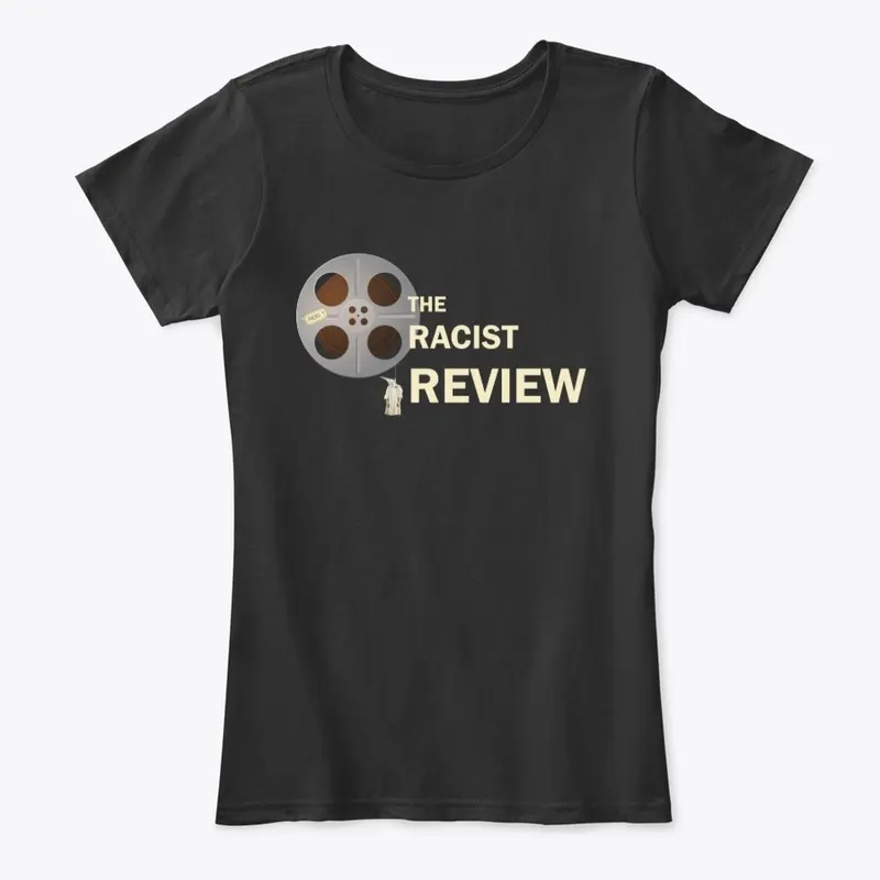 RACIST REVIEW MERCH